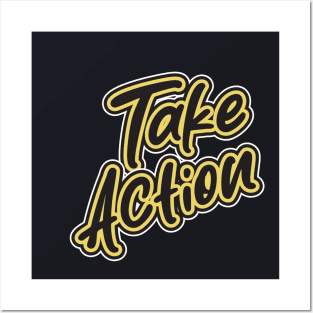 Take Action Posters and Art